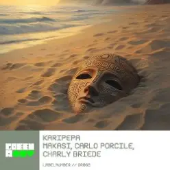 Makasi & Carlo Porcile & Charly Briede — Karipepa