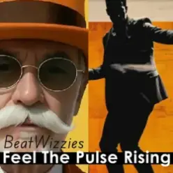 BeatWizzies — Feel The Pulse Rising