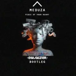 Meduza feat. Goodboys — Piece Of Your Heart