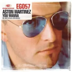 Aston Martinez — You Wanna (Klaas Mix)