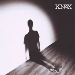 Knox - Change Your Mind