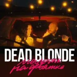 Dead Blonde — Мальчик На Девятке