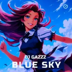 DJ Gazzz — Blue Sky