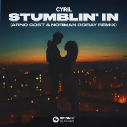 Cyril — Stumblin' In (Arno Cost & Norman Doray Remix)