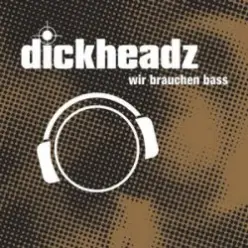 Dickheadz — Pimp My Stereo