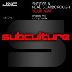 Sneijder & Neal Scarborough — Your Way (Original Mix)