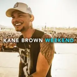 Kane Brown — Weekend