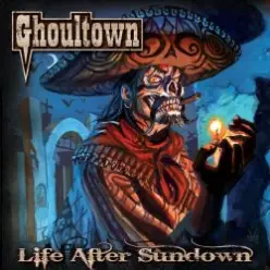 Ghoultown — Ghost Riders in the Sky