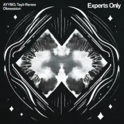 AYYBO & Taylr Renee - Obsession