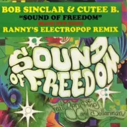 Bob Sinclar & Cutee B Ft Gary'Nesta' — Sound Of Freedom