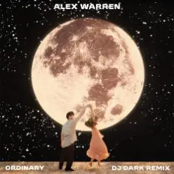 Alex Warren — Ordinary (Dj Dark Remix)