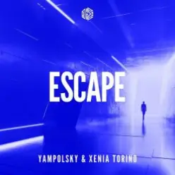 Yampolsky And Xenia Torino — Escape (Extended Mix)