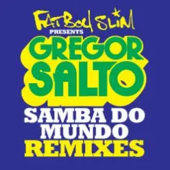 Fatboy Slim — Samba Do Mundo (Olav Basoski Remix)