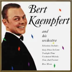 Bert Kaempfert — Unchained Melody
