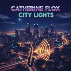 Catherine Flox — City Lights
