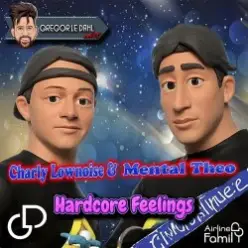 Charly Lownoise & Mental Theo - Quest Of Thousands