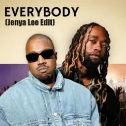 Kayne West ft. Ty Dolla Sign — Everybody( Jenya Lee Edit)
