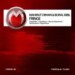 Mahmut Orhan & Boral Kibil - Fringe loquai (remix)