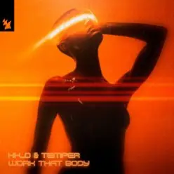 HI-LO & Temper - Work That Body