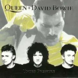David Bowie ft. Queen — Under Pressure