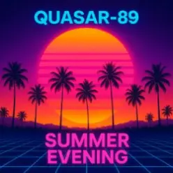 Quasar-89 — Summer Evening