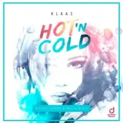 Klaas — Hot N Cold (Michael Roman & Mazza Remix)