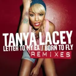 Tanya Lacey — Letter to My Ex