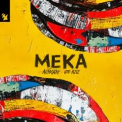 Autograf & Idd Aziz - Meka