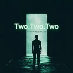 Two.Two.Two — God closing the mind