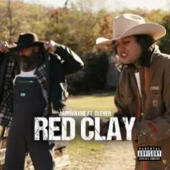 JamWayne feat. Clever — Red Clay