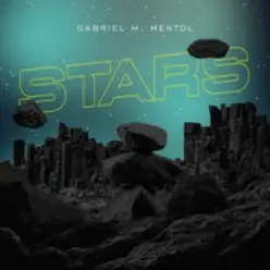 Gabriel M & Mentol — Stars