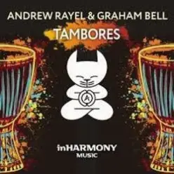 Andrew Rayel & Graham Bell - Tambores (Original Mix)