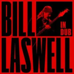 Bill Laswell — Dark Black