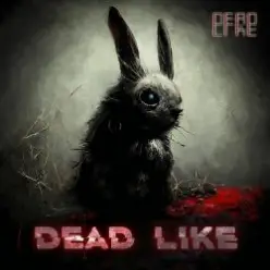 DeadLike — Зайка