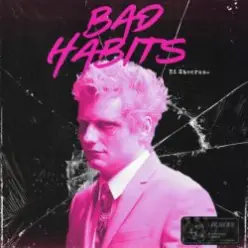 Ed Sheeran — Bad Habits
