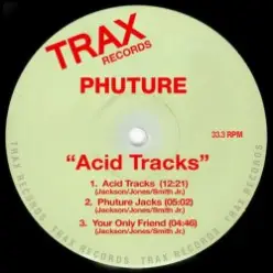 Phuture - Acid Tracks