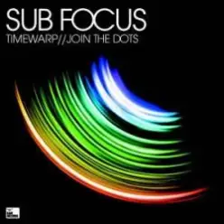Sub Focus — Timewarp VIP