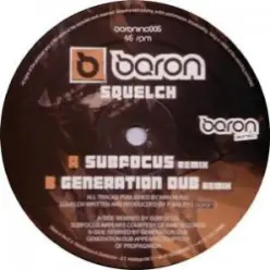 Baron — Squelch (Sub Focus remix)