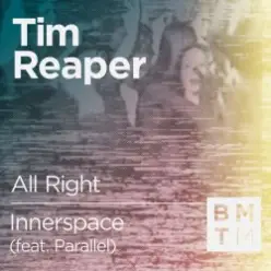 Tim Reaper - Innerspace (feat. Parallel)