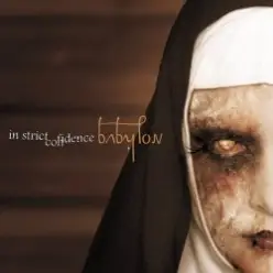 In Strict Confidence — Babylon (Babylon Nebukadnetzar)