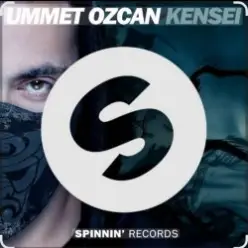 Ummet Ozcan — Kensei (Original Mix)