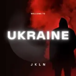 JKLN — Welcome to Ukraine (Metal version)