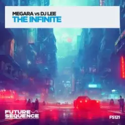 Megara vs DJ Lee — The Infinite (Original Mix)