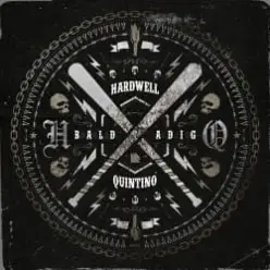 Hardwell & Quintino — Baldadig (Extended Mix)