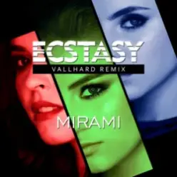Mirami — Ecstasy (Vallhard Remix Edit) (English Version)