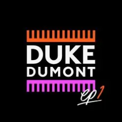 Duke Dumont Feat. Jax Jones — I Got U