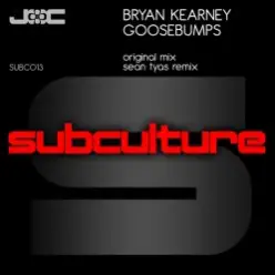 Bryan Kearney — Goosebumps (Sean Tyas Remix)