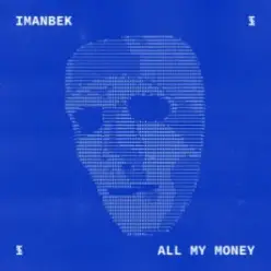 Imanbek — All My Money