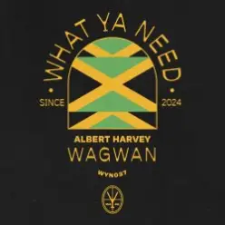 Albert Harvey — Wagwan