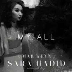 Sara Hadid & Umar Keyn — My all